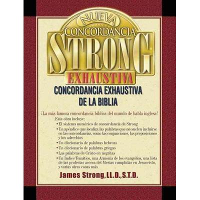 Nueva Concordancia Strong Exhaustiva de la Biblia, Gebundene Ausgabe von James Strong, Grupo Nelson, 978-0-89922-382-7