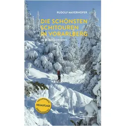Die schönsten Schitouren in Vorarlberg, Reisebücher von Rudolf Mayerhofer