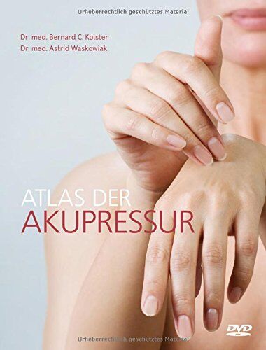 Kolster, Bernhard C. - Atlas der Akupressur (inkl. DVD) - Preis vom 19.10.2026 19:33:35 h