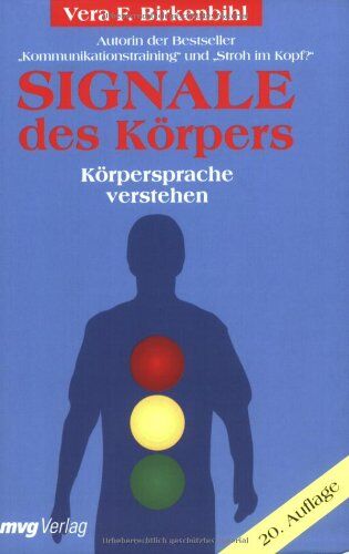 Vera F. Birkenbihl - Signale des Körpers: Körpersprache verstehen - Preis vom 05.10.2026 03:47:11 h