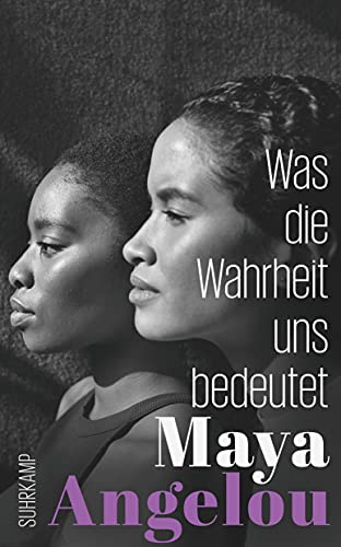Maya Angelou - Was die Wahrheit uns bedeutet (suhrkamp taschenbuch) - Preis vom 16.10.2026 11:41:07 h