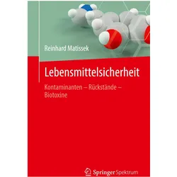 Lebensmittelsicherheit, Fachbücher von Reinhard Matissek
