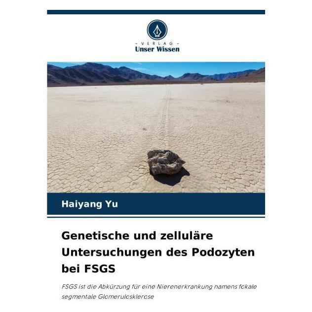 Umbreit Genetische und zelluläre Untersuchungen des Podozyten bei FSGS (69170418)