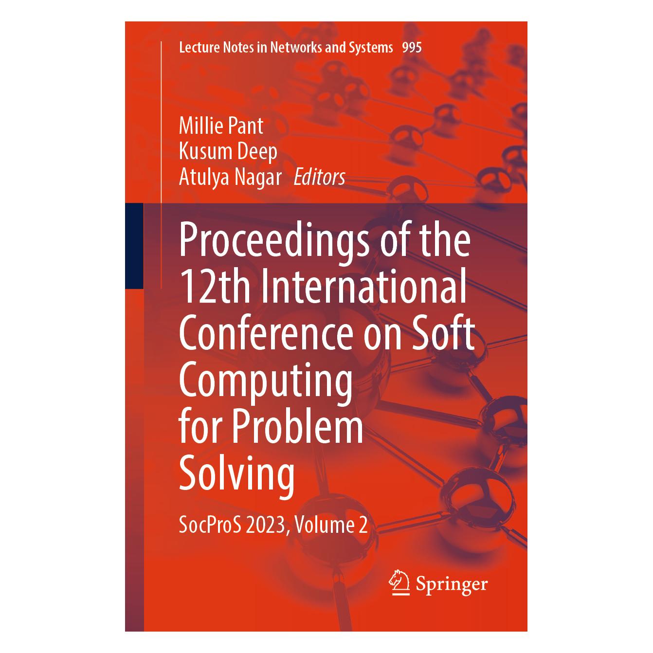 Springer Proceedings of the 12th International Conference on Soft Computing for Problem Solving (Englisch, Softcover, Atulya, Kusum, Millie Pant, Nagar) (57046784)