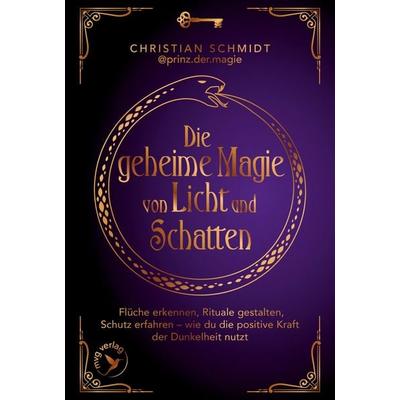 Die geheime Magie von Licht und Schatten, Gebundene Ausgabe von Christian Schmidt, Mvg, 978-3-7474-0802-5