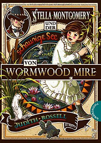 Judith Rossell - Stella Montgomery und der schaurige See von Wormwood Mire - Preis vom 13.10.2026 11:25:28 h
