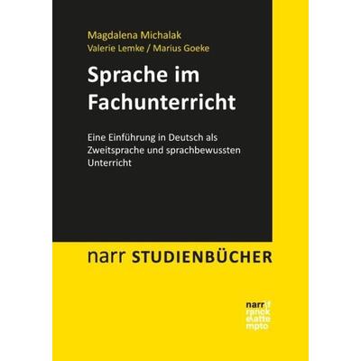 Sprache im Fachunterricht, Taschenbuch von Magdalena Michalak,Valerie Lemke,Marius Goeke, Narr Francke Attempto, 978-3-8233-6843-4