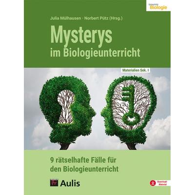 Materialien für den Unterricht / Mysterys im Biologieunterricht, Taschenbuch von Julia Mülhausen, Aulis Verlag in Friedrich Verlag GmbH,