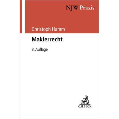 Maklerrecht, Taschenbuch von Peter Schwerdtner,Christoph Hamm, C.H. Beck, 978-3-406-78087-5