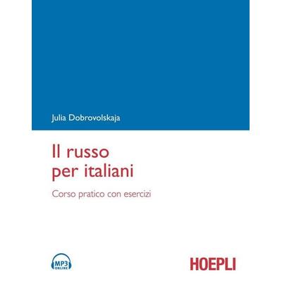 Il russo per italiani. Corso pratico con esercizi, Taschenbuch von Julia Dobrovolskaja, Hoepli, 978-88-203-4799-4