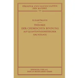 Theorie der Chemischen Bindung, Fachbücher von Hans Hartmann