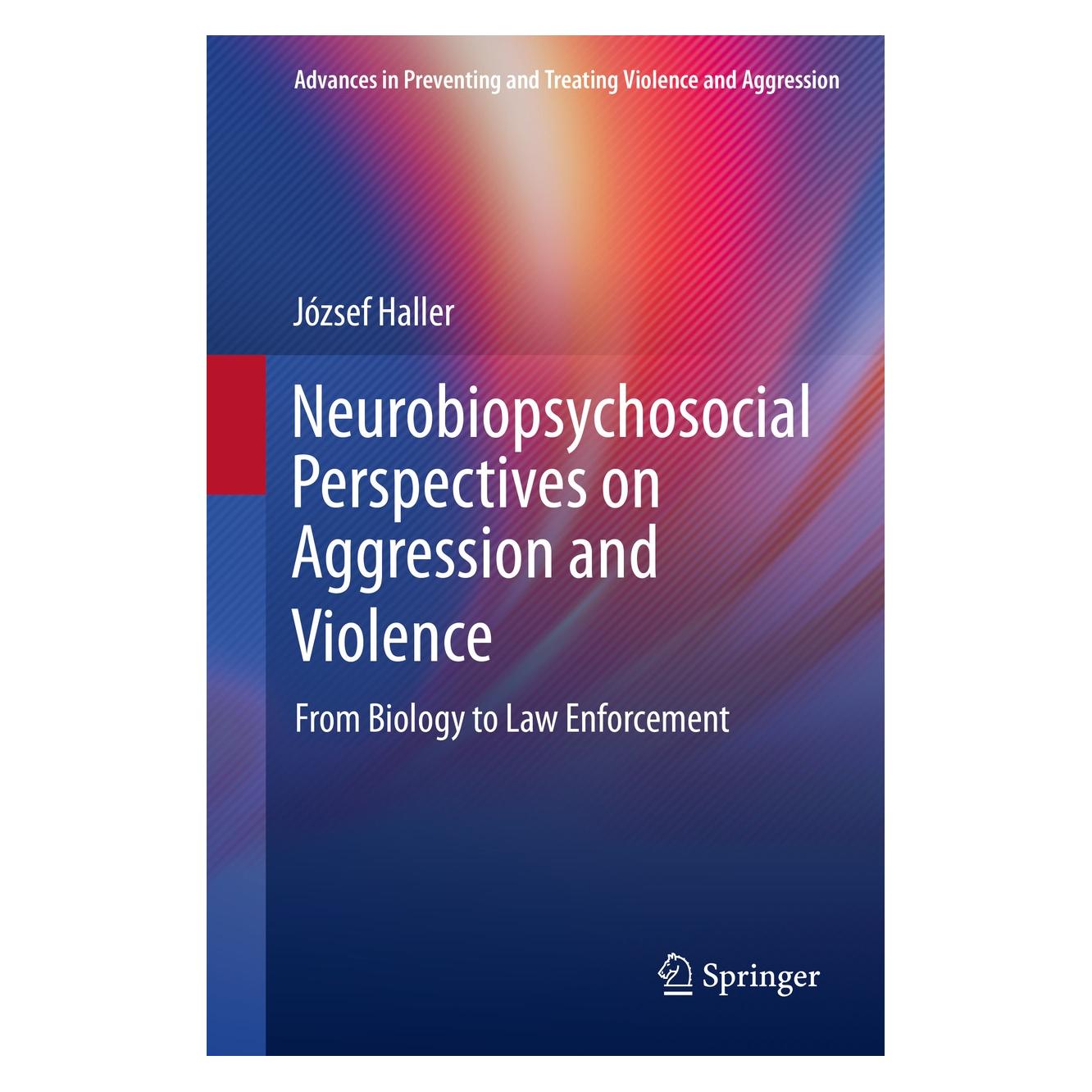 Springer Haller:Neurobiopsychosocial Perspective (Englisch, Hardcover, József Haller) (9783030463304)