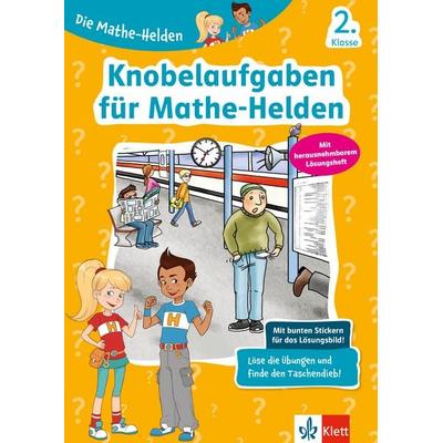 Die Mathe-Helden Knobelaufgaben für Mathe-Helden 2. Klasse, Geheftet von , Klett Lerntraining bei PONS Langenscheidt GmbH, 978-3-12-949586-5