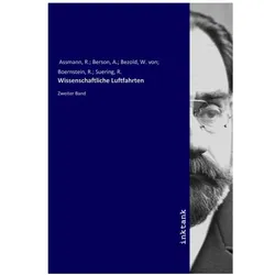 Wissenschaftliche Luftfahrten, Belletristik von R. Assmann