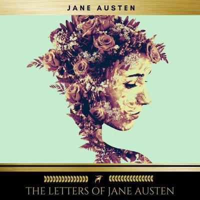 The Letters of Jane Austen - Jane Austen, Audio, 9782378981693