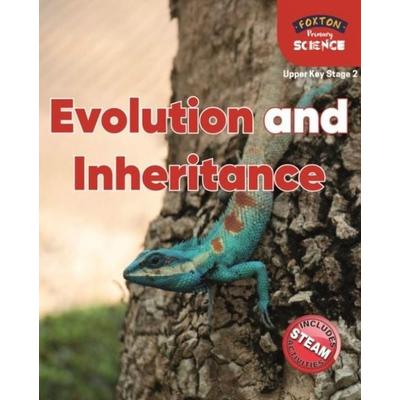 Foxton Primary Science: Evolution and Inheritance (Upper KS2 Science), Taschenbuch von Nichola Tyrrell, Foxton Books, 978-1-83925-013-2
