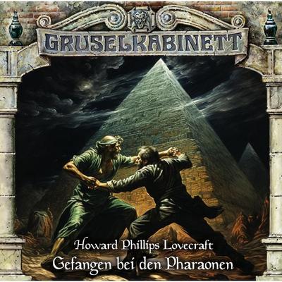 Gefangen bei den Pharaonen - Howard Phillips Lovecraft, Audio, 4251777708927