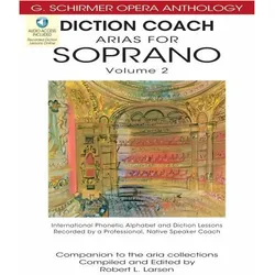 Diction Coach - Opera Anthology (Arias for Soprano Volume 2): Arias for Soprano Volume 2, Fachbücher