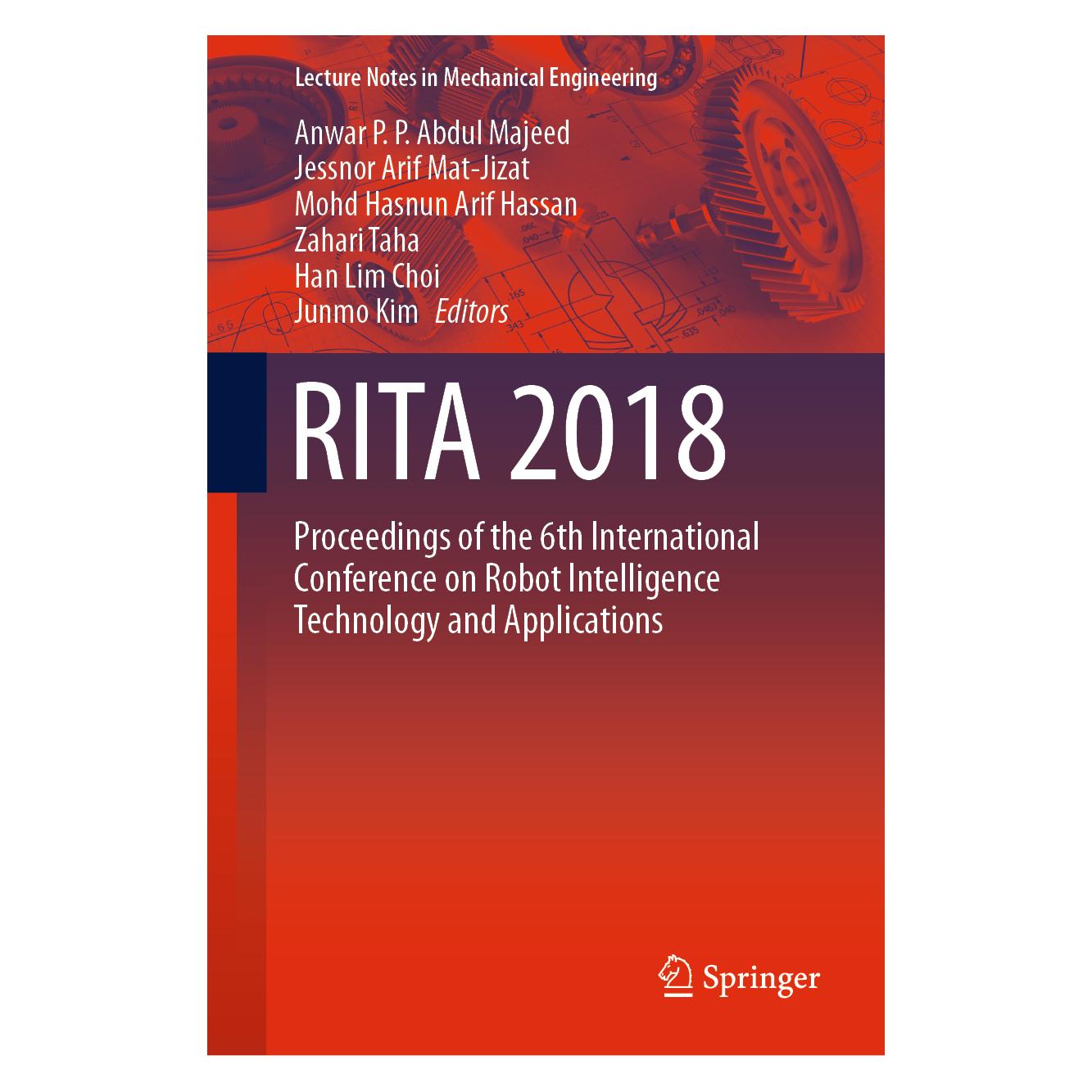 Springer RITA 2018 (Englisch, Hardcover, Anwar P. P. Abdul Majeed, Han Lim Choi, Jessnor Arif Mat-Jizat, Junmo Kim, Mohd Hasnun Arif Hassan, Zahari Taha) (62167795)