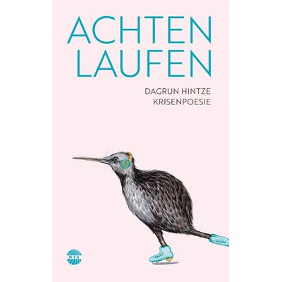 Achten laufen, Paperback von Dagrun Hintze, Minimal Trash Art (MTA)