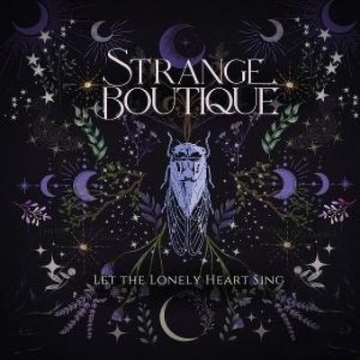 Let The Lonely Heart Sing - Strange Boutique, CD