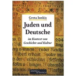 Juden und Deutsche, Sachbücher von Greta Ionkis