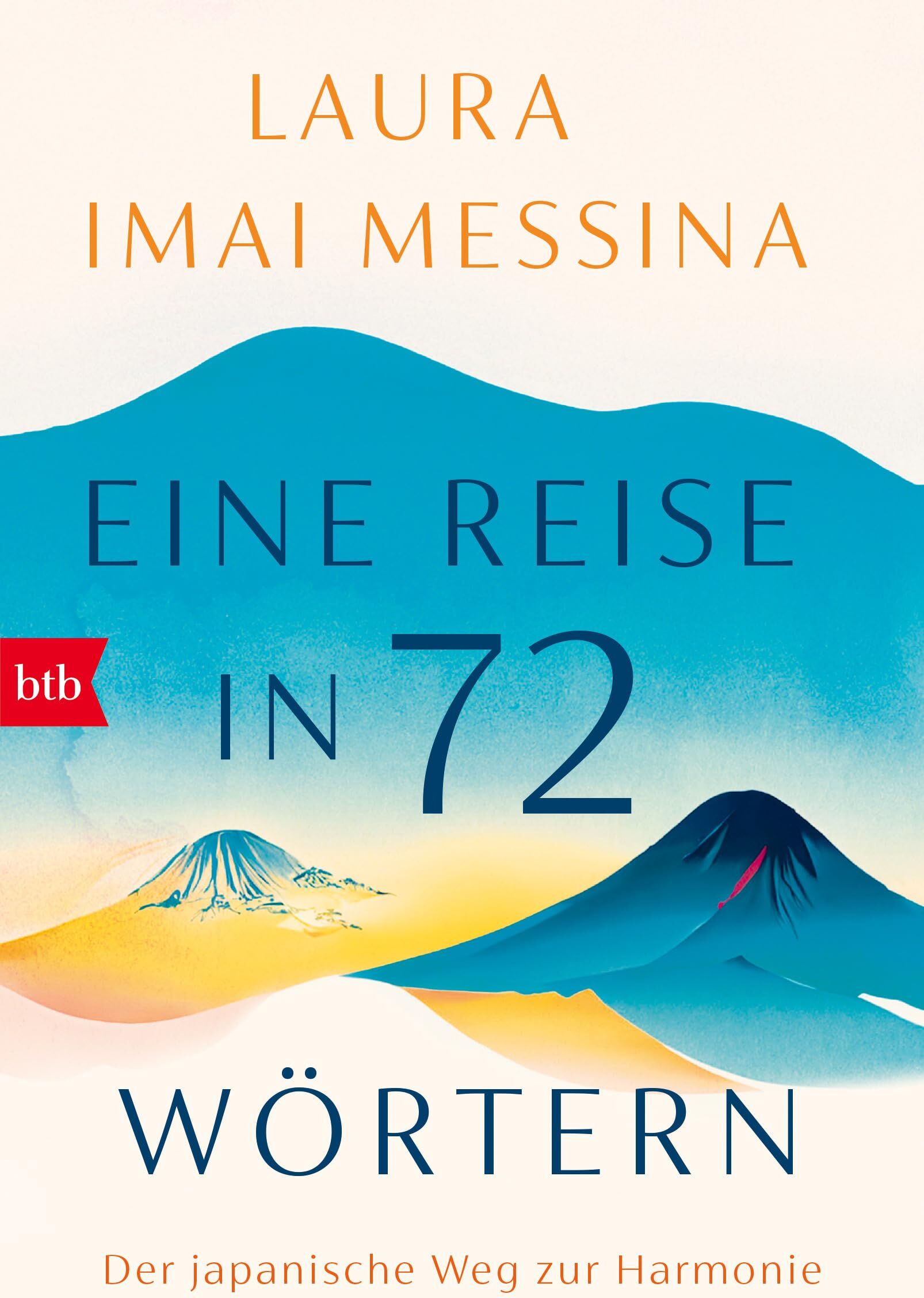 Laura Imai Messina - Eine Reise in 72 Wörtern: Der japanische Weg zur Harmonie - Preis vom 18.10.2026 19:22:15 h