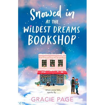 Snowed in at the Wildest Dreams Bookshop, Taschenbuch von Gracie Page, HarperCollins, 978-0-00-878842-1