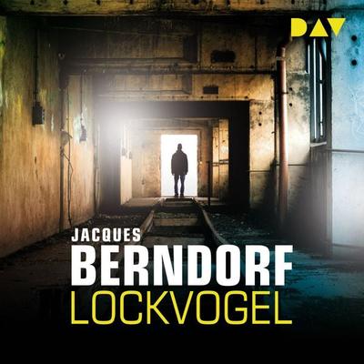 Lockvogel - Jacques Berndorf, Audio, 9783742442253