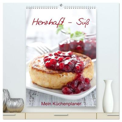 Herzhaft - Süß / Mein Küchenplaner (hochwertiger Premium Wandkalender 2026 DIN A2 hoch), Kunstdruck in Hochglanz