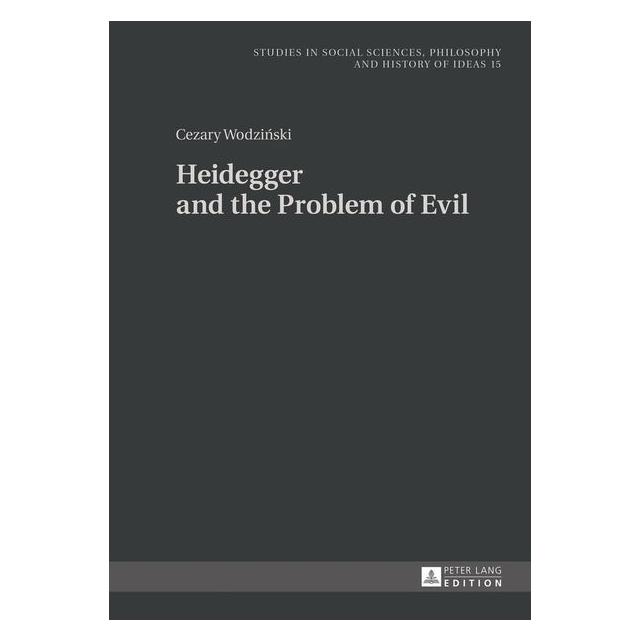 Peter Lang Wodzinski:Heidegger and the Problem of (Englisch, Hardcover, Cezary Wodziński) (67837605)