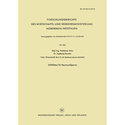 Schlichten für Baumwollgarne, Taschenbuch von Waldemar Rohs, VS Verlag für Sozialwissenschaften, 978-3-663-04119-1