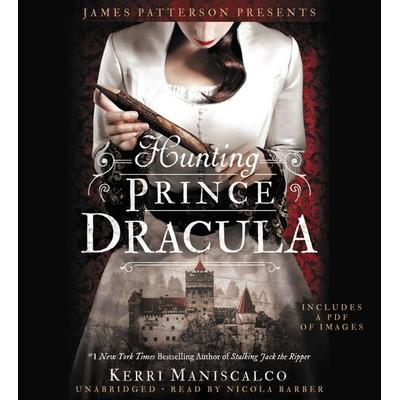 Hunting Prince Dracula - Kerri Maniscalco, CD, 9781478975823