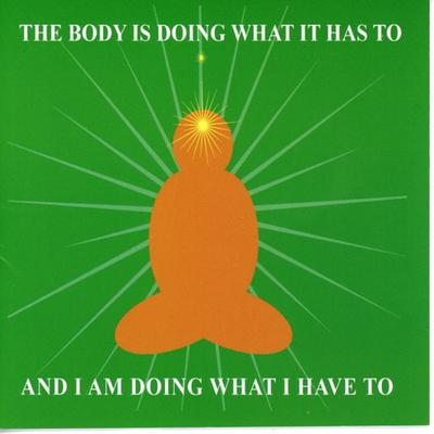 The body is doing what it has too and I am doing what I have too - BK Bhavna, Audio, 9781914988578