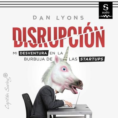 Disrupción - Violeta Arranz (Translator),Dan Lyons, Audio, 9781094421919