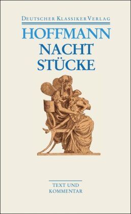 Hoffmann, E. T. A. - Nachtstücke / Klein Zaches genannt Zinnober / Prinzessin Brambilla / Werke 1816-1820 (Deutscher Klassiker Verlag im Taschenbuch) - Preis vom 01.10.2026 17:08:56 h