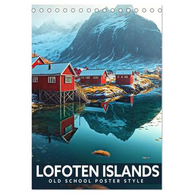 Lofoten Islands - Old School Poster Style (Desk Calendar 2026 DIN A5 portrait), CALVENDO 12 Month DeskCalendar