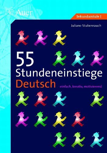 Juliane Stubenrauch - 55 Stundeneinstiege Deutsch: einfach, kreativ, motivierend - Preis vom 15.10.2026 23:06:25 h