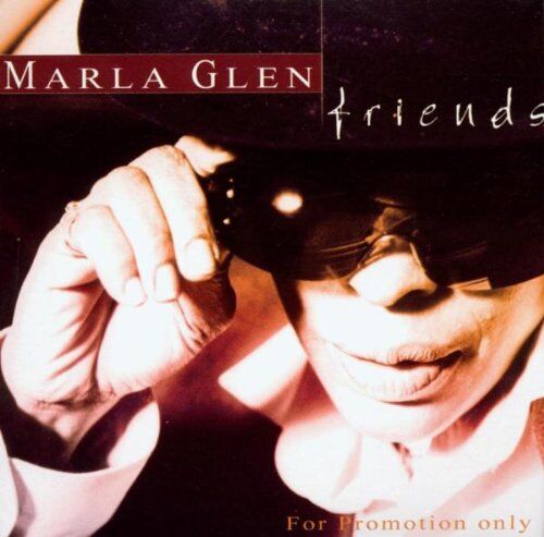 Marla Glen - Friends - Preis vom 27.09.2026 03:53:48 h