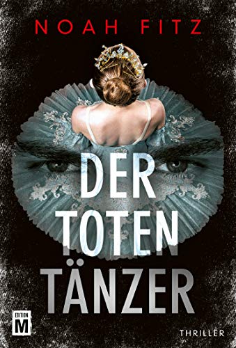 Noah Fitz - Der Totentänzer (Ein Stegmayer-und-Greenwood-Thriller, Band 2) - Preis vom 12.10.2026 11:37:12 h