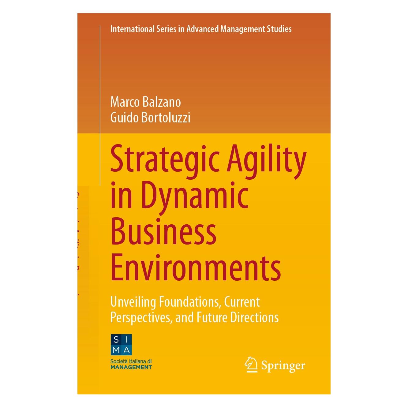 Springer Strategic Agility in Dynamic Business Environments (Englisch, Hardcover, Guido Bortoluzzi, Marco Balzano) (9783031586569)