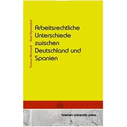 Arbeitsrechtliche Unterschiede zwischen Deutschland und Spanien, Fachbücher von Thomas Murrhardt, Nael Agirrezabal