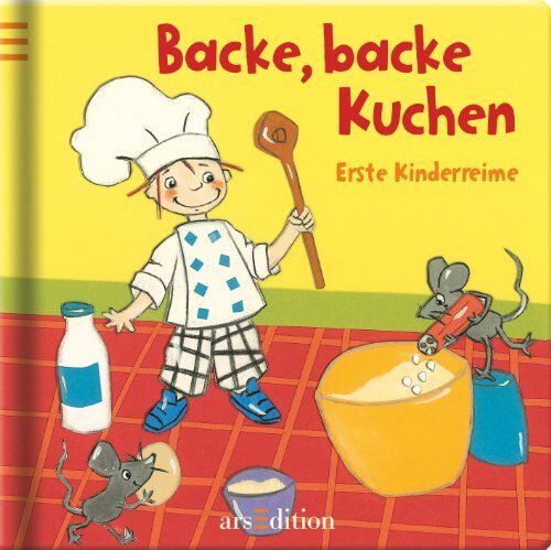 Backe, backe Kuchen: Erste Kinderreime - Preis vom 09.10.2026 07:28:09 h