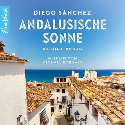 Andalusische Sonne - Diego Sánchez, Audio, 4066004794648