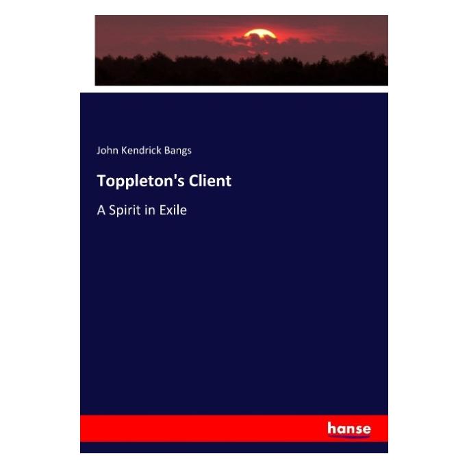 Hansebooks Toppleton's Client (Deutsch, John Kendrick Bangs) (55878281)