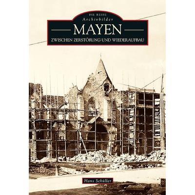 Mayen, Taschenbuch von Hans Schüller, Sutton, 978-3-86680-825-6
