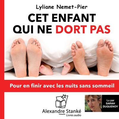 Cet enfant qui ne dort pas - Lyliane Nemet-Pier, Audio, 9781894987554