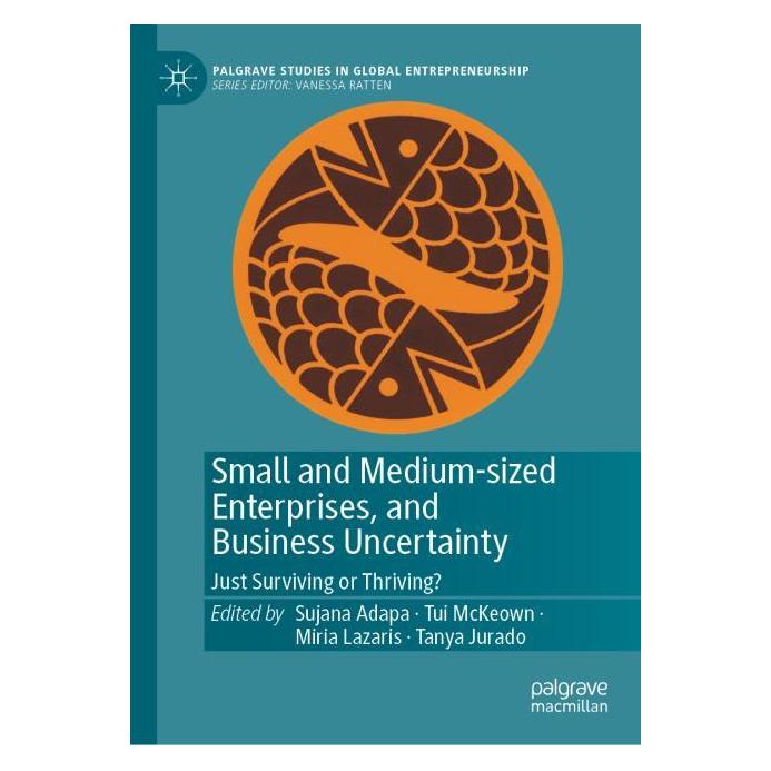 Springer Small and Medium-sized Enterprises, and Business Uncertainty (Englisch, Hardcover, Miria Lazaris, Sujana Adapa, Tanya Jurado, Tui McKeown) (71877503)