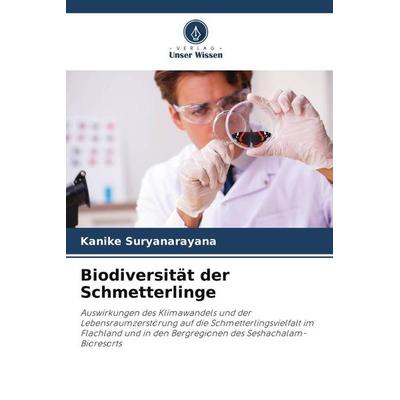 Biodiversität der Schmetterlinge, Taschenbuch von Kanike Suryanarayana,S. P. Venkata Ramana, Verlag Unser Wissen, 978-620-4-90822-9