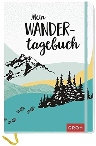 Groh Kreativteam - Mein Wandertagebuch - Preis vom 11.10.2026 03:10:56 h